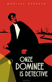 ONZE DOMINEE IS DETECTIVE - GEHRELS, MARIJKE - 9789058041845