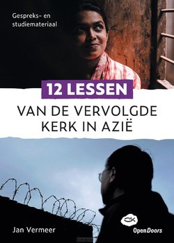 12 LESSEN VAN DE VERVOLGDE KERK IN AZIE - VERMEER, JAN - 9789058041906