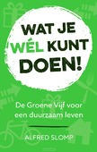 WAT JE WÉL KUNT DOEN - SLOMP, ALFRED - 9789058042101