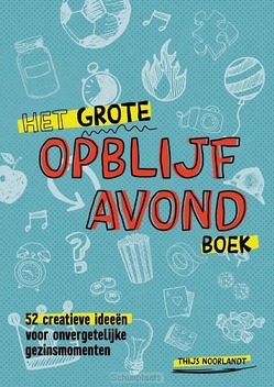 HET GROTE OPBLIJFAVONDBOEK - NOORLANDT, THIJS - 9789058042477