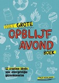 HET GROTE OPBLIJFAVONDBOEK - NOORLANDT, THIJS - 9789058042477