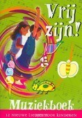 VRIJ ZIJN MUZIEKBOEK - 9789058110190