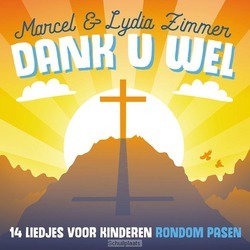 DANK U WEL - ZIMMER, MARCEL EN LYDIA - 9789058112019