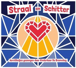 STRAAL EN SCHITTER  KERST CD - BROMVLIEG, KINDERKOOR - 9789058112118