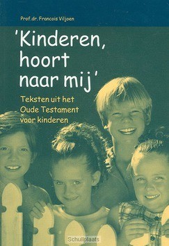 KINDEREN HOORT NAAR MIJ - VILJOEN - 9789058291097