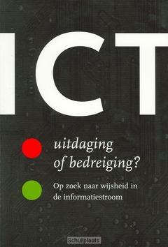 ICT UITDAGING OF BEDREIGING - 9789058292087