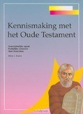 KENNISMAKING MET HET OUDE TESTAMENT - EVANS - 9789058294432