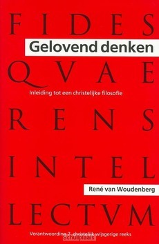 GELOVEND DENKEN - WOUDENBERG - 9789058811622