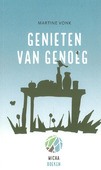 GENIETEN VAN GENOEG - VONK, MARTINE - 9789058816771
