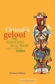 CHRISTELIJK GELOOF VOOR MOSLIMS - TAKKEN, HERMAN - 9789058818430