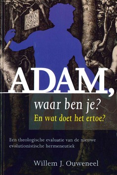 ADAM, WAAR BEN JE? - OUWENEEL, WILLEM J. - 9789058819741