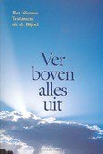 VER BOVEN ALLES UIT GROOT - 9789059072015