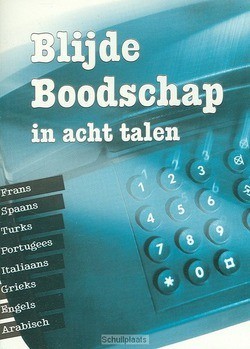 BLIJDE BOODSCHAP IN ACHT TALEN - 9789059072138