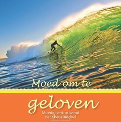 MOED OM TE GELOVEN GESCHENKBOEK - 9789059074095