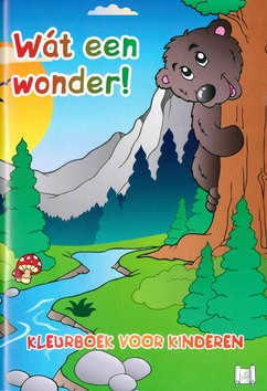 WAT EEN WONDER - KLEURBOEK VOOR KINDEREN - 9789059074361