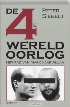 DE VIERDE WERELDOORLOG - SIEBELT, P. - 9789059114906