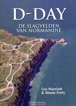 D-DAY SLAGVELDEN VAN NORMANDIE - 9789059474758