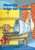 NOORTJE KRIJGT EEN BROERTJE - KLOP-B - 9789059520141