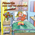 NOORTJE MOET NAAR HET ZIEKENHUIS LUISTER - KLOP, NELLY - 9789059521803