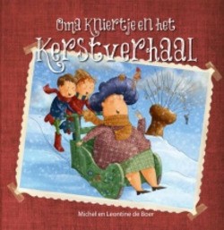 OMA KNIERTJE EN HET KERSTVERHAAL - BOER, MICHEL DE - 9789059523159