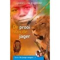 PROOI VAN DE JAGER - BLIJDORP, JANWILLEM - 9789059523203