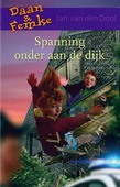 SPANNING ONDER AAN DE DIJK - DOOL, JAN VAN DEN - 9789059523715