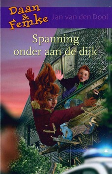 SPANNING ONDER AAN DE DIJK - DOOL, JAN VAN DEN - 9789059523715