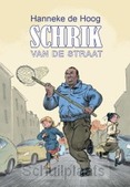 SCHRIK VAN DE STRAAT - HOOG, HANNEKE DE - 9789059524736