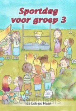 SPORTDAG VOOR GROEP 3 - LOK, DE HAAN, IDA - 9789059524750