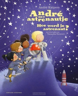 ANDRÉ HET ASTRONAUTJE - KUIPERS, ANDRÉ - 9789059568662