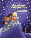 ANDRÉ HET ASTRONAUTJE - KUIPERS, ANDRÉ - 9789059568662