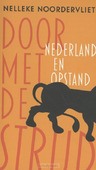 DOOR MET DE STRIJD - NOORDERVLIET, NELLEKE - 9789059654792