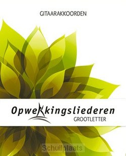 GITAARAKKOORDEN BOEK 1 - 870 GROTE LETTE - OPWEKKING 2022 - 9789059697058