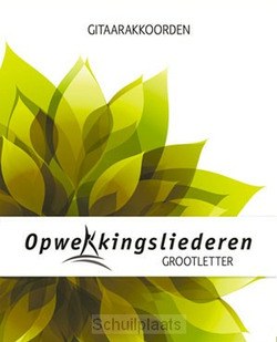 GITAARAKKOORDEN BOEK 1 - 870 GROTE LETTE - OPWEKKING 2022 - 9789059697058