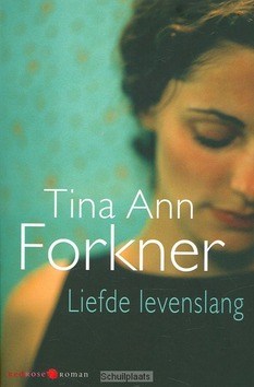 LIEFDE LEVENSLANG / DRUK 1 - FORKNER, T. - 9789059775350