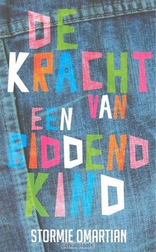 KRACHT VAN EEN BIDDEND KIND - OMARTIAN, STORMIE - 9789059990234