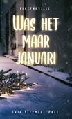 WAS HET MAAR JANUARI