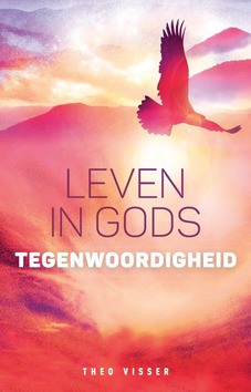 LEVEN IN GODS TEGENWOORDIGHEID - VISSER, THEO - 9789059991743
