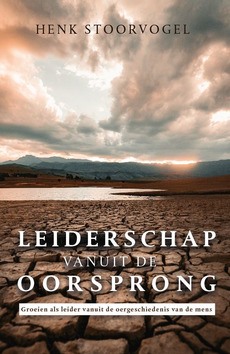 LEIDERSCHAP VANUIT DE OORSPRONG - STOORVOGEL, HENK - 9789059991941