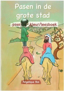 PASEN IN DE GROTE STAD - BOS, ANGELIQUE - 9789059991958