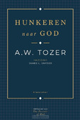 HUNKEREN NAAR GOD - TOZER, AIDEN WILSON - 9789059991965