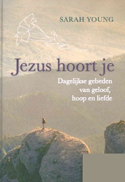 JEZUS HOORT JE - YOUNG, SARAH - 9789059991996