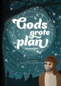 GODS GROTE PLAN - WIJCK, CARINA VAN - 9789059992030