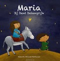 MARIA JIJ BENT BELANGRIJK - BROUWER-ROTHUIZEN, NATASCHA - 9789059992450