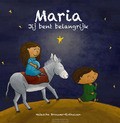 MARIA JIJ BENT BELANGRIJK - BROUWER-ROTHUIZEN, NATASCHA - 9789059992450