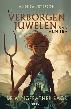 DE VERBORGEN JUWELEN VAN ANNIERA - PETERSON, ANDREW - 9789059992528