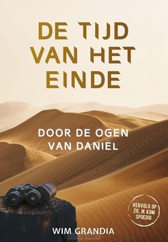 DE TIJD VAN HET EINDE - GRANDIA, WIM - 9789059992627