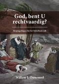 GOD, BENT U RECHTVAARDIG - OUWENEEL, WILLEM - 9789059992962