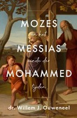 MOZES, MESSIAS, MOHAMMED