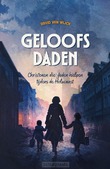 GELOOFSDADEN - WIJCK, DAVID VAN - 9789059993228